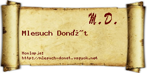 Mlesuch Donát névjegykártya
